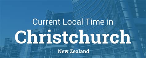 time in nz right now|Current Local Time in Christchurch, New Zealand.